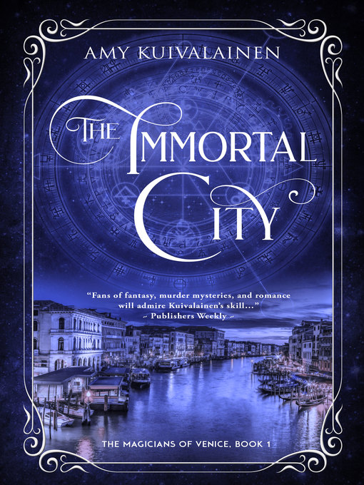 Title details for The Immortal City by Amy Kuivalainen - Available